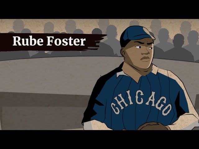 Rube Foster Achieving Despite Resistance (Animation)