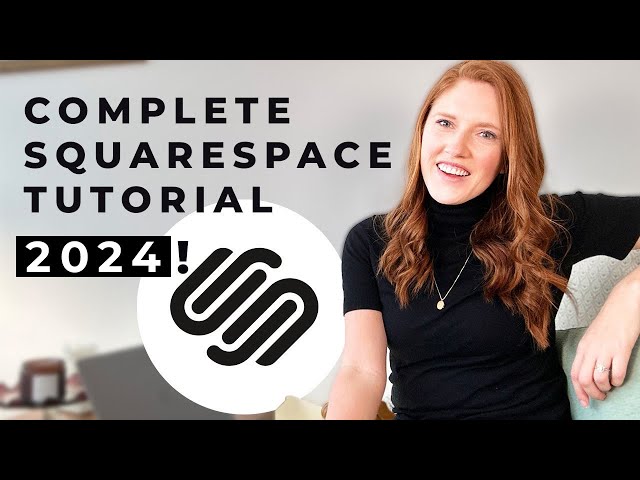 Complete Squarespace Tutorial (2024) For Beginners