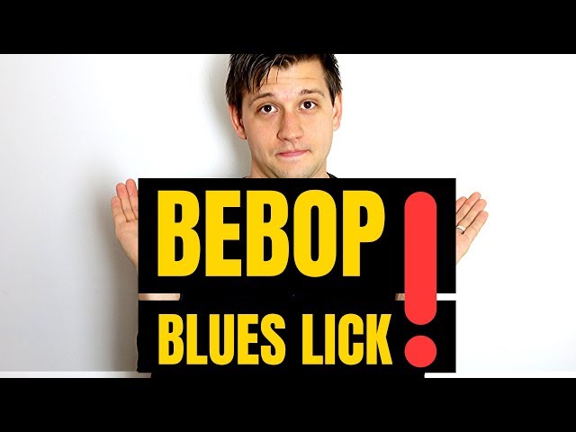 Hip Bebop Blues Lick and Analysis