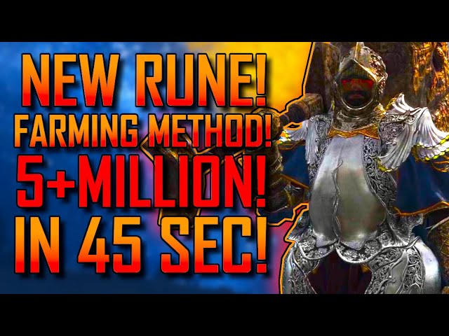 Elden Ring | 5+ MILLION RUNES In 45 SEC! | NEW RUNE! Farming Method! | GET LEVEL 700!+ FAST!