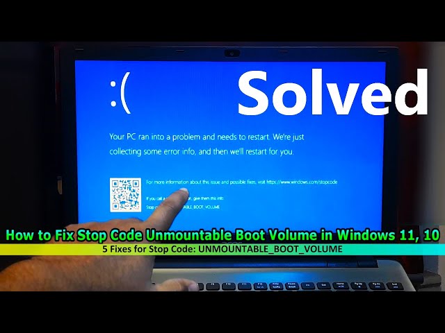 How to Fix Stop Code Unmountable Boot Volume in Windows 11, 10