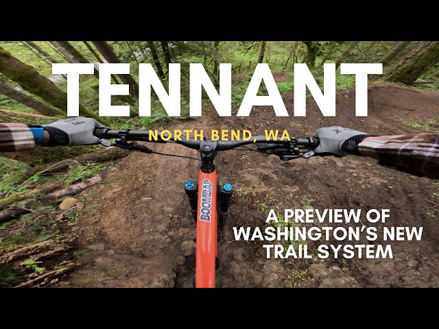 A Preview of Washington's New MTB Park - Tennant Trailhead Park