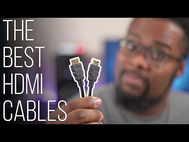The Best HDMI Cables - Don't Get Ripped Off!!