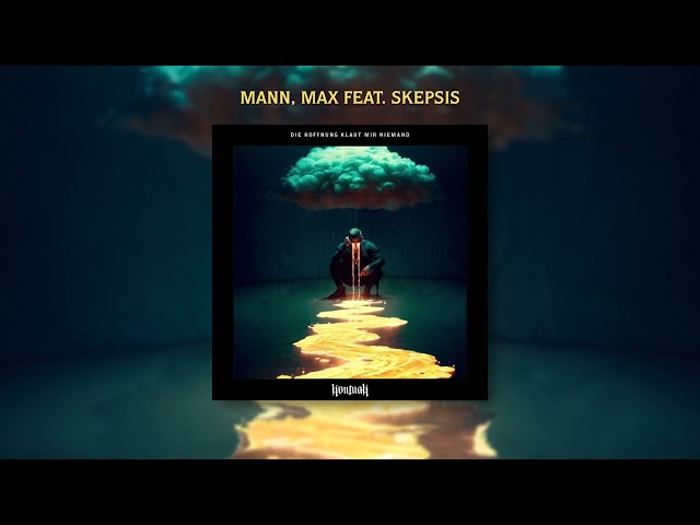 Kontra K - Mann, Max feat. Skepsis (Official Audio)