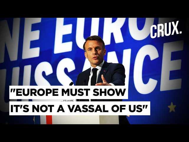 "Europe Could Die" Macron Claims US-China Disrespect For Trade Rules, Warns On Russia Win In Ukraine