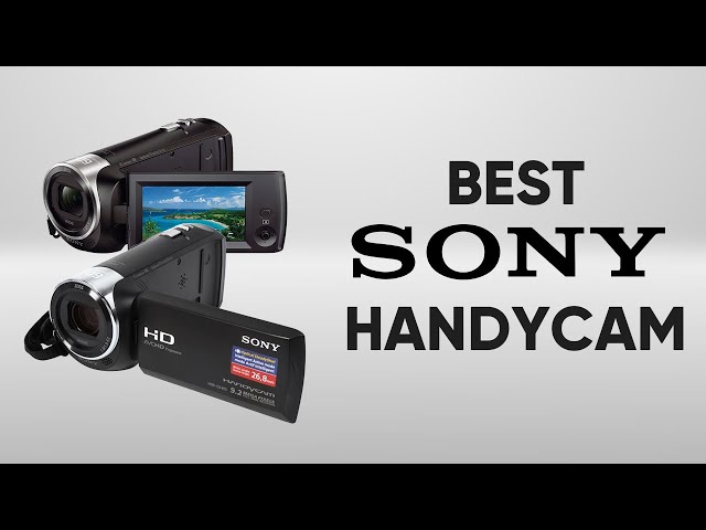 Top 5 Best Sony Handycam to Buy