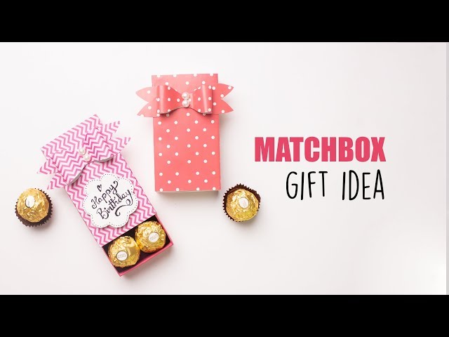 Matchbox Gift Idea | Trash to Treasure | Gift Box Ideas