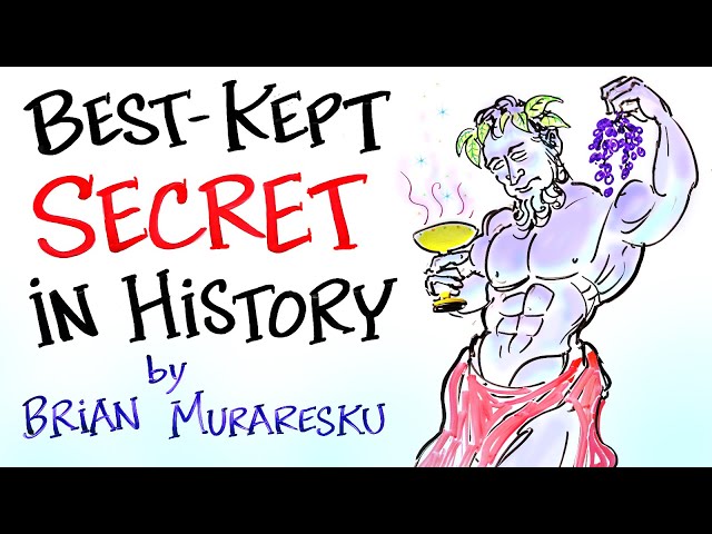 The Best-Kept Secret in History - Brian Muraresku