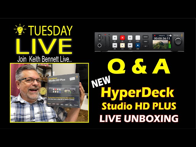 LIVE Q & A and HyperDeck Studio HD Plus Unboxing