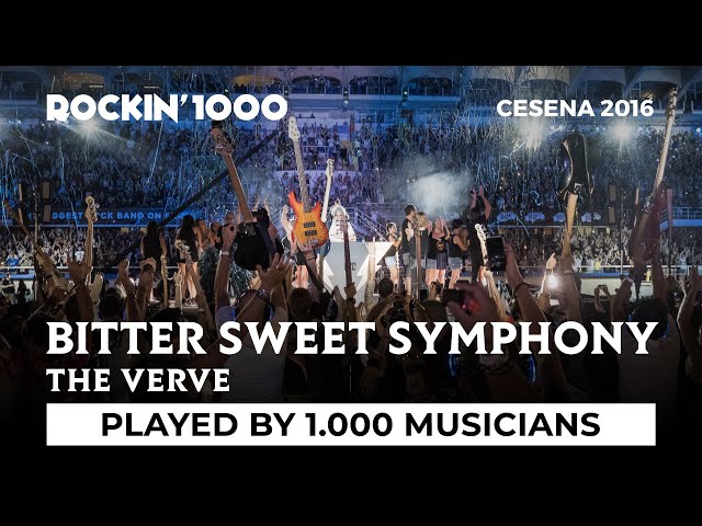 Bitter Sweet Symphony - The Verve / Rockin'1000 That's Live Official