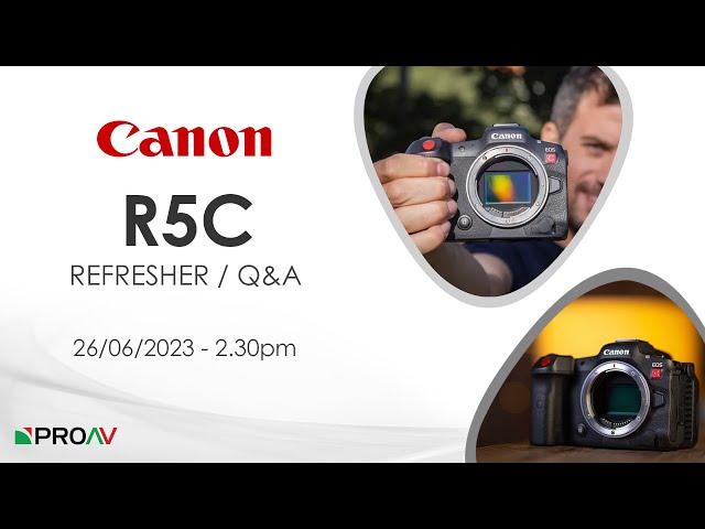 Canon R5c - Refresher and Q&A with Tom Storey