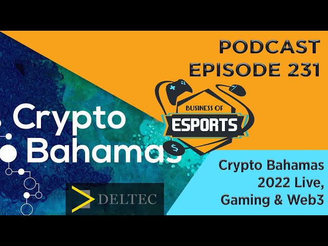 Gaming & Web 3.0 - FTX SALT Crypto Bahamas 2022 LIVE On Podcast #231