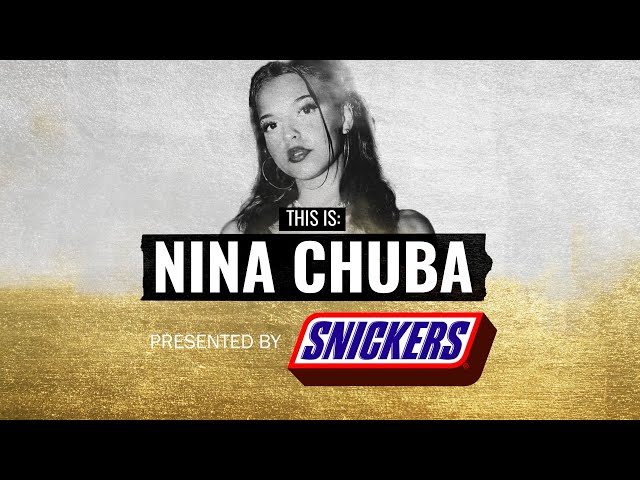 THIS IS: Nina Chuba