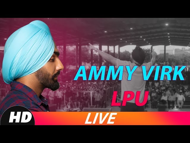 Ammy Virk (Live LPU) | Qismat | Sargun Mehta | Releasing On 21st Sept | Speed Records