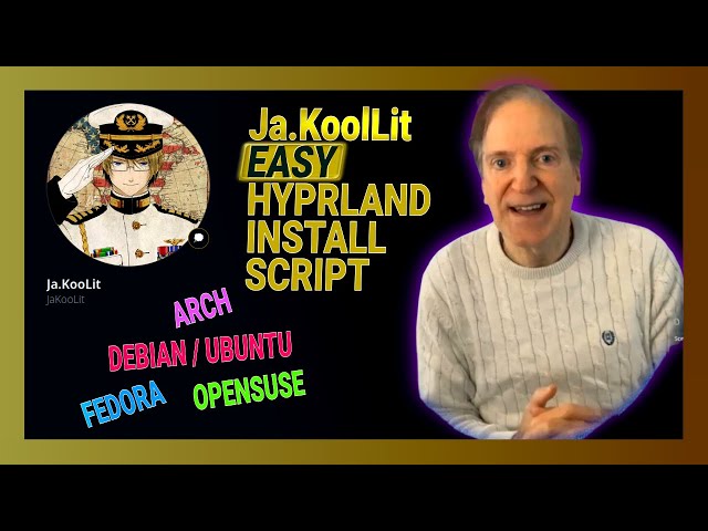 🔥 Ja.KooLit for Arch, Debian/Ubuntu, Fedora & OpenSuse, a Post Install Hyprland Script - First Look!