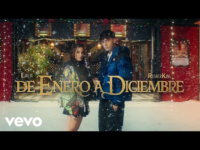 Emilia, Rusherking - De Enero a Diciembre (Official Video)