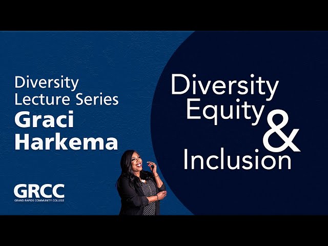 Diversity Lecture Series: Graci Harkema