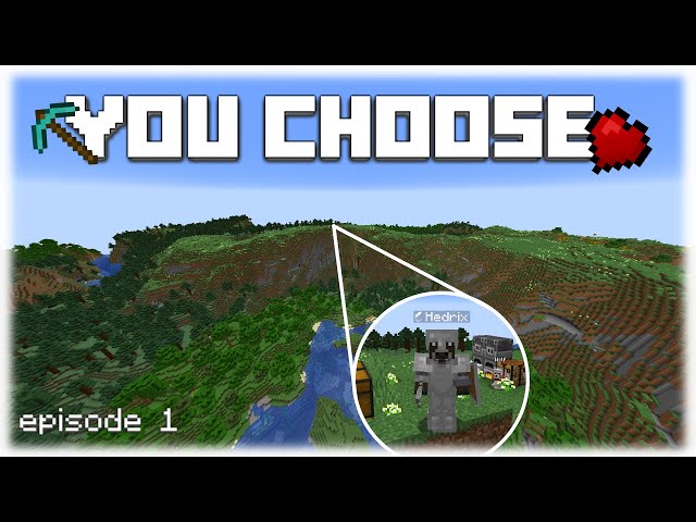 How to Start the BEST SURVIVAL WORLD | You Choose Episode 1