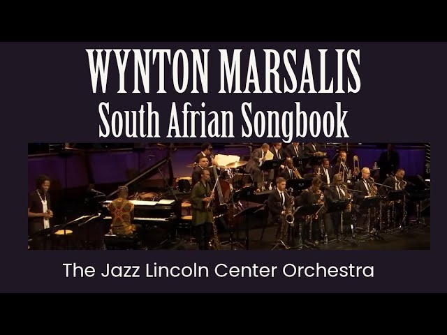 Wynton Marsalis - South African Songbook