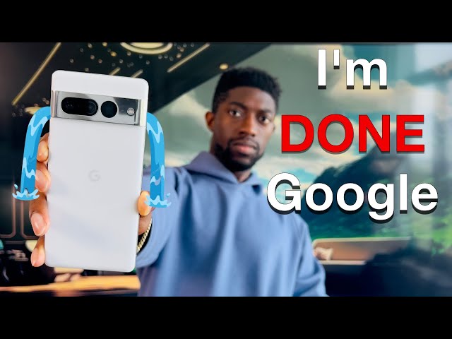 I'm Officially Done With Google - Pixel 7 Pro Final Review