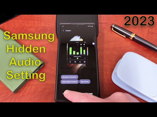 Secret Hidden Audio Mod For Your Samsung Galaxy (S23 Ultra, Z Fold 4, etc)
