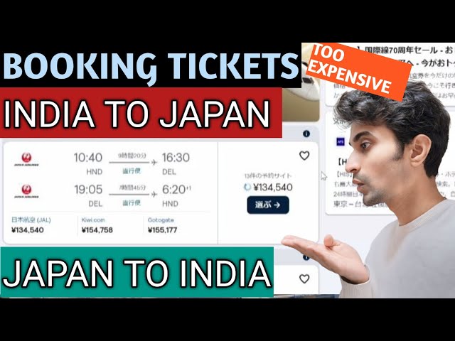 Finally Booking tickets from JAPAN TO INDIA and INDIA TO JAPAN