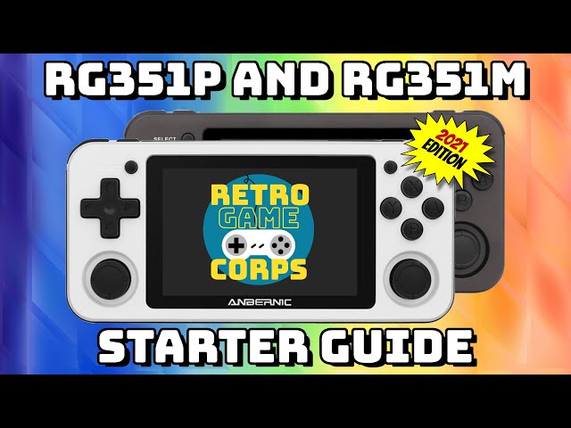 RG351P & RG351M Starter Guide (2021 Edition)
