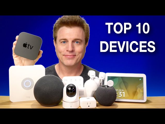 Top 10 Best Smart Home Devices in 2022