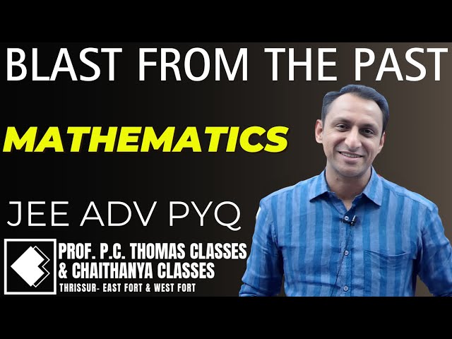 BLAST FROM THE PAST - JEE ADVANCED PYQ EP 54 #jee #jeeadvanced #jeeadvance #jeeadvance2024