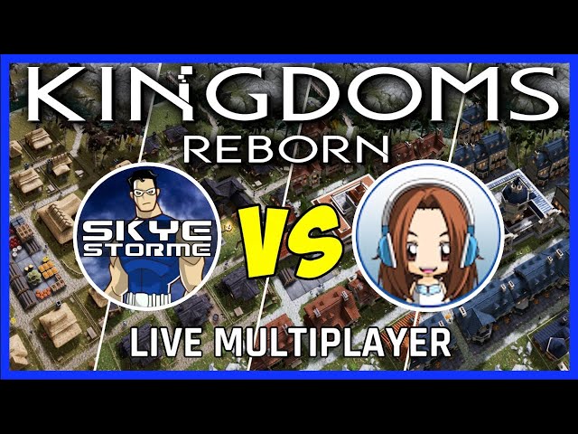 KINGDOMS REBORN - PART 2 Skye VS Picture - MULTIPLAYER - LIVESTREAM
