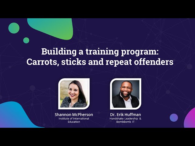 Building a training program: Carrots, sticks and repeat offenders | Infosec Inspire 2021