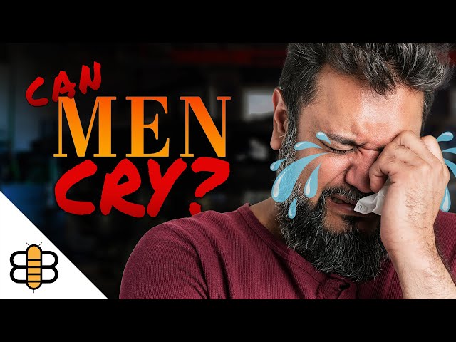 The ONLY Times Men Are Allowed To Cry