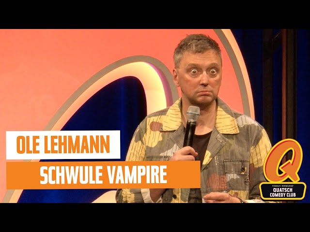 Ole Lehmann | UNCUT | Schwule Vampire | Quatsch Comedy Club - Live Show | Berlin