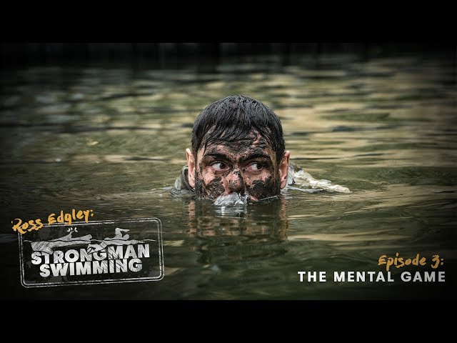 The mental game | Strongman Swimming E3