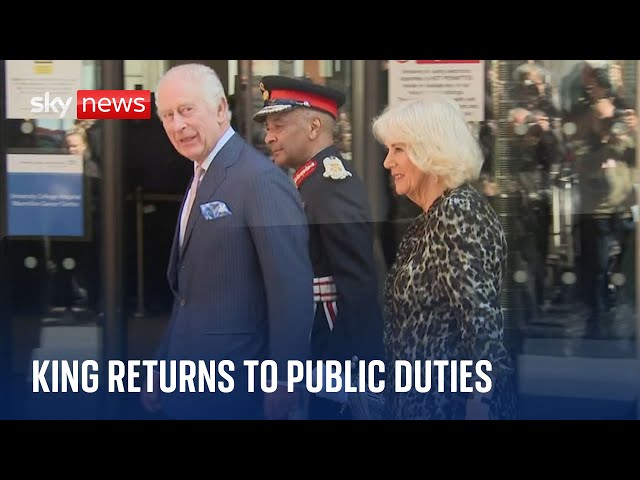 King Charles returns to public duties for first time since cancer diagnosis