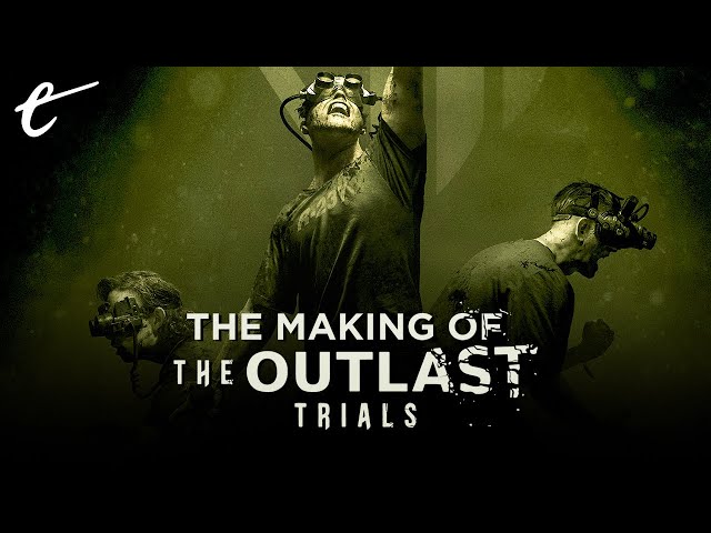 The Making of The Outlast Trials | Documentary