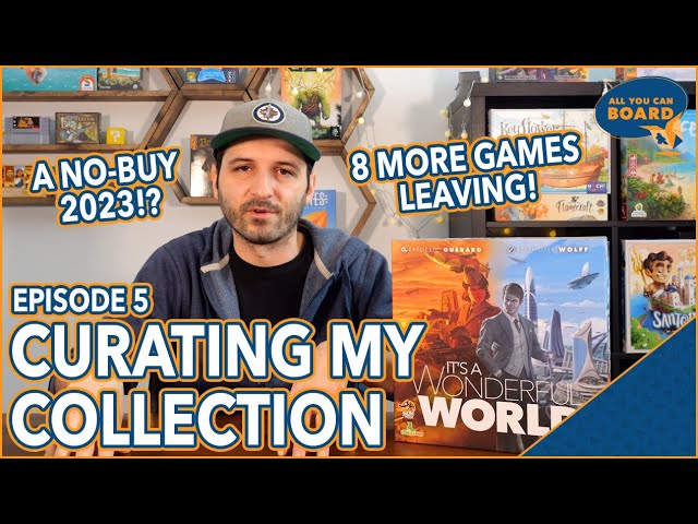 Curating My Collection (Ep. 5) | 8 Games Leaving (ft. The 2023 Board Game Buying Freeze)