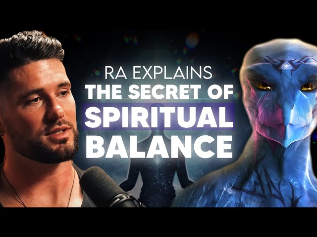 The Art of Spiritual Balancing | The Law of One