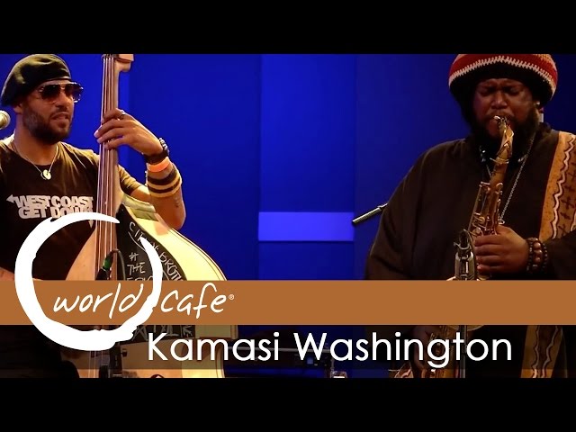 Kamasi Washington - "The Magnificent 7" (Recorded Live for World Cafe)