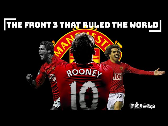 The Tactical Brilliance of Rooney, Tevez and Ronaldo | The Front 3 that ruled the world |