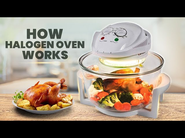 How Halogen Oven Works | Halogen Oven Buying Guide