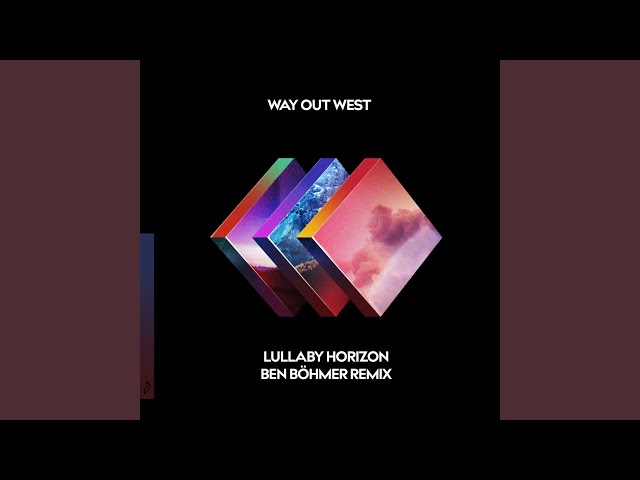Lullaby Horizon (Ben Böhmer Extended Mix)