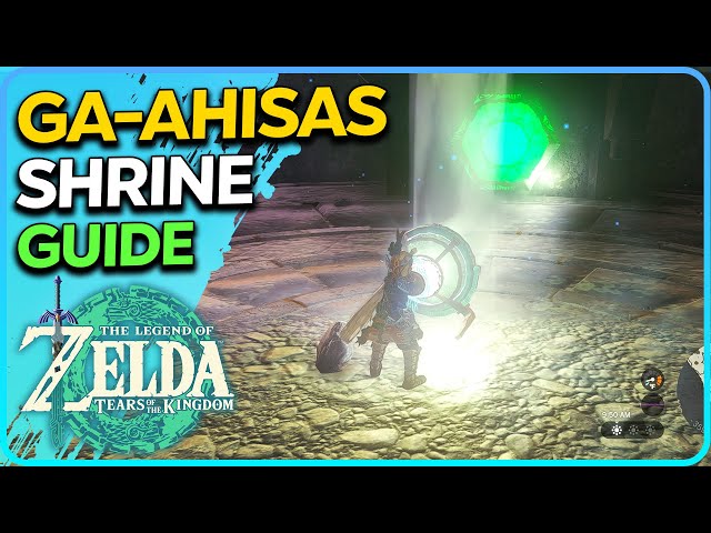 Ga-ahisas Shrine Zelda Tears of the Kingdom