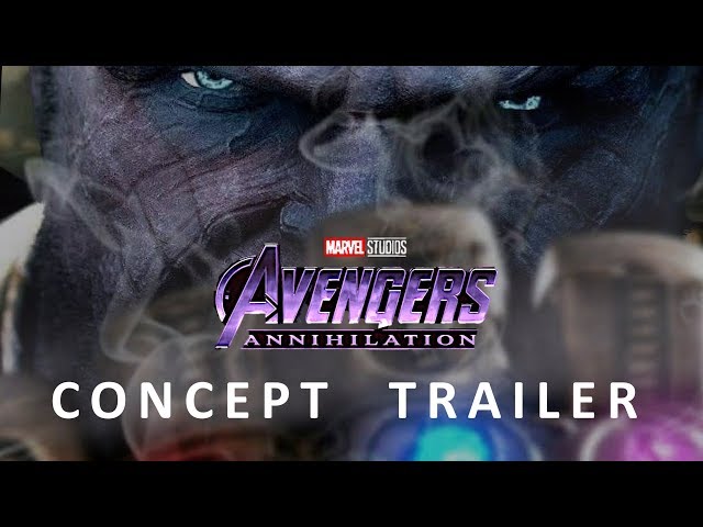 Marvel Studios' Avengers: Annihilation - Concept Trailer (Fan-Made)