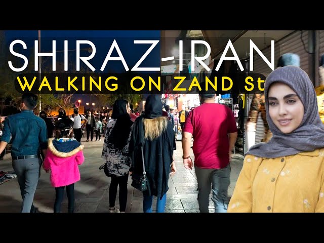 IRAN - Walking Street In Zand Shiraz 2022 Walking Tour NightLife | خیابان قدیمی زند شیراز