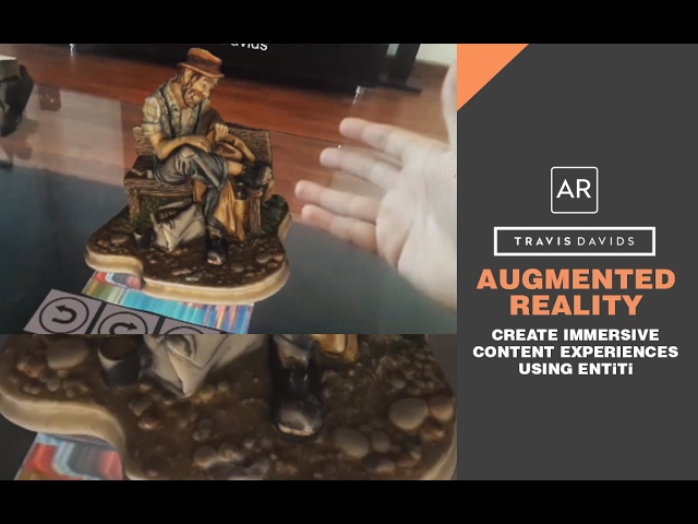 Augmented Reality - Create Immersive Content Experiences Using ENTiTi