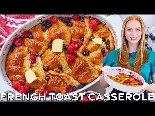 Easy, Croissant French Toast Casserole Recipe | with Overnight Instructions!