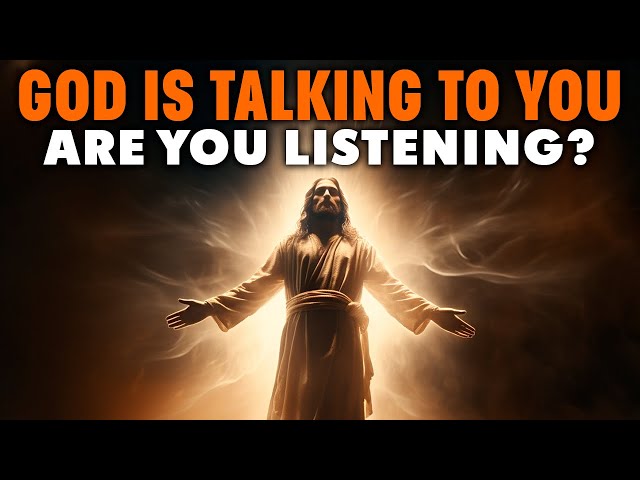 God is Giving You Clear Signs that He is Talking To You. Are You Listening?