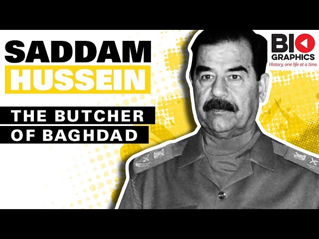 Saddam Hussein: The Butcher of Baghdad