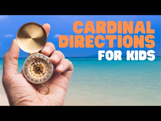 Cardinal Directions for Kids | What are cardinal directions? | North, south, east, and west